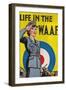 'Life in the W.A.A.F.', 1940-Unknown-Framed Giclee Print