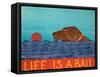 Life Is A Ball Choc-Stephen Huneck-Framed Stretched Canvas