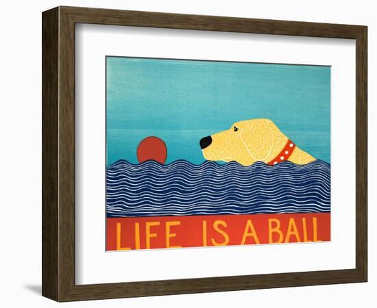 Life Is A Ball Yell-Stephen Huneck-Framed Giclee Print