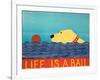 Life Is A Ball Yell-Stephen Huneck-Framed Giclee Print