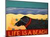 Life Is A Beach Black-Stephen Huneck-Mounted Giclee Print