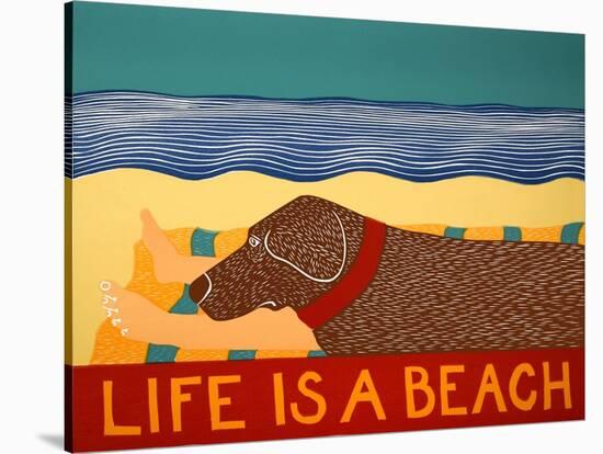 Life Is A Beach Choc-Stephen Huneck-Stretched Canvas