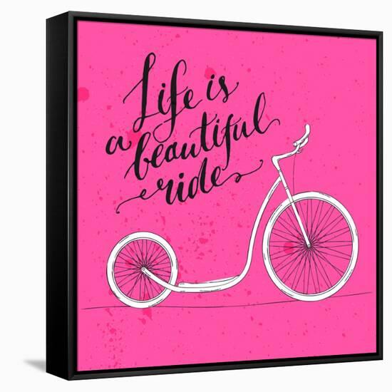 Life is a Beautiful Ride - Modern Handwritten Modern Calligraphy, Inspirational Quote for Card on P-kotoko-Framed Stretched Canvas