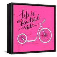 Life is a Beautiful Ride - Modern Handwritten Modern Calligraphy, Inspirational Quote for Card on P-kotoko-Framed Stretched Canvas