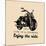 Life is a Journey Enjoy the Ride Inspirational Poster. Vector Hand Drawn Motorcycle for MC Sign, La-Vlada Young-Mounted Art Print