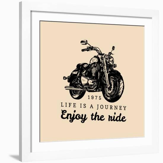 Life is a Journey Enjoy the Ride Inspirational Poster. Vector Hand Drawn Motorcycle for MC Sign, La-Vlada Young-Framed Art Print