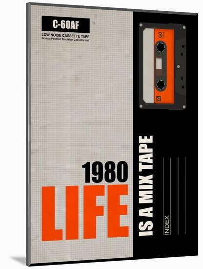 Life is a Mix Tape-NaxArt-Mounted Art Print