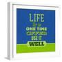 Life Is a One Time Offer 1-Lorand Okos-Framed Premium Giclee Print