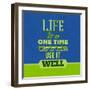 Life Is a One Time Offer 1-Lorand Okos-Framed Art Print