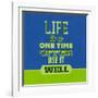 Life Is a One Time Offer 1-Lorand Okos-Framed Art Print