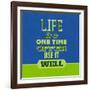 Life Is a One Time Offer 1-Lorand Okos-Framed Art Print