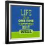 Life Is a One Time Offer 1-Lorand Okos-Framed Art Print