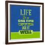 Life Is a One Time Offer 1-Lorand Okos-Framed Art Print