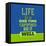 Life Is a One Time Offer 1-Lorand Okos-Framed Stretched Canvas