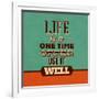 Life Is a One Time Offer-Lorand Okos-Framed Art Print