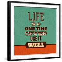 Life Is a One Time Offer-Lorand Okos-Framed Art Print