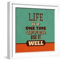 Life Is a One Time Offer-Lorand Okos-Framed Art Print