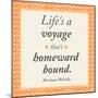 Life is a Voyage-Janice Gaynor-Mounted Art Print