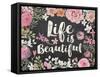 Life Is Beautiful Floral Chalk-Alicia Vidal-Framed Stretched Canvas