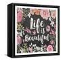 Life Is Beautiful Floral-Alicia Vidal-Framed Stretched Canvas