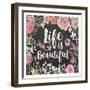 Life Is Beautiful Floral-Alicia Vidal-Framed Art Print