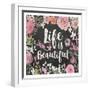 Life Is Beautiful Floral-Alicia Vidal-Framed Art Print