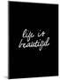 Life Is Beautiful-Brett Wilson-Mounted Art Print