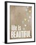 Life is Beautiful-Cheryl Overton-Framed Giclee Print