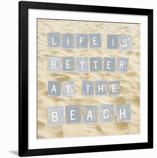 Life Is Better At The Beach (Sand)-Sparx Studio-Framed Art Print