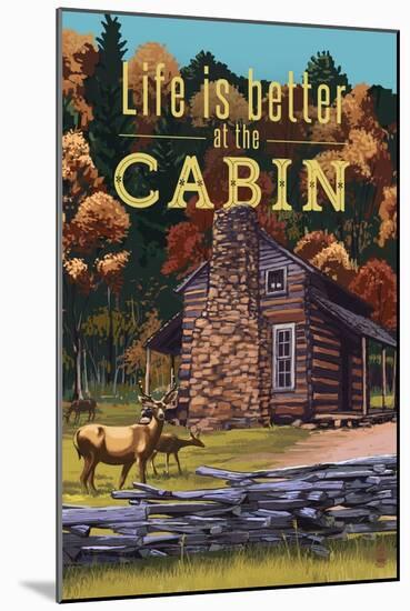 Life is Better at the Cabin - National Park WPA Sentiment-Lantern Press-Mounted Art Print