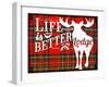 Life Is Better at the Lodge-Jacob Bates Abbott-Framed Giclee Print