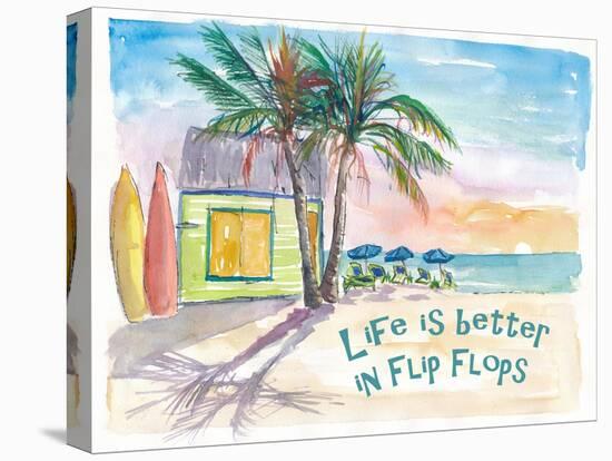 Life is better in Flip Flops Caribbean Beach Scene-M. Bleichner-Stretched Canvas