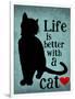 Life is Better with a Cat-Ginger Oliphant-Framed Premium Giclee Print