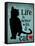 Life is Better with a Cat-Ginger Oliphant-Framed Stretched Canvas