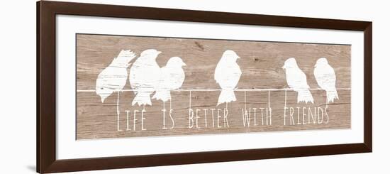 Life is Better with Friends-Patricia Pinto-Framed Premium Giclee Print