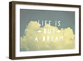 Life Is But a Dream-Vintage Skies-Framed Giclee Print