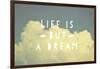 Life Is But a Dream-Vintage Skies-Framed Giclee Print