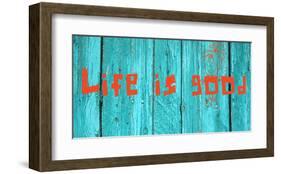 Life is good III-Irena Orlov-Framed Art Print