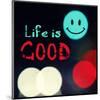 Life is good V-Irena Orlov-Mounted Art Print