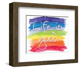 Life Is Good-SM Design-Framed Art Print