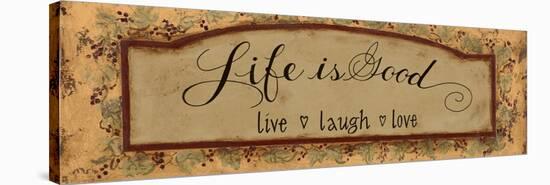 Life Is Good-Pamela Desgrosellier-Stretched Canvas