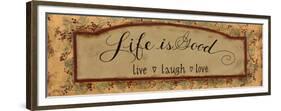 Life Is Good-Pamela Desgrosellier-Framed Premium Giclee Print