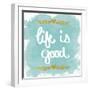 Life is Good-N. Harbick-Framed Art Print