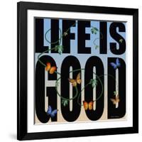 Life Is Good-Mark Ashkenazi-Framed Giclee Print