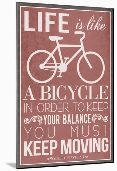 Life Is Like a Bicycle-null-Mounted Poster