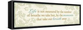 Life is not measured...-Pela Design-Framed Stretched Canvas