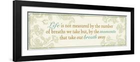 Life is not measured...-Pela Design-Framed Art Print