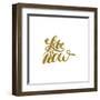 Life is Now - Hand Painted Brush Pen Modern Calligraphy.-Olga Rom-Framed Art Print