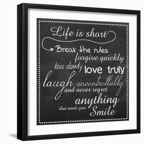 Life Is Short Chalk White-Lauren Gibbons-Framed Premium Giclee Print