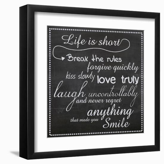 Life Is Short Chalk White-Lauren Gibbons-Framed Art Print